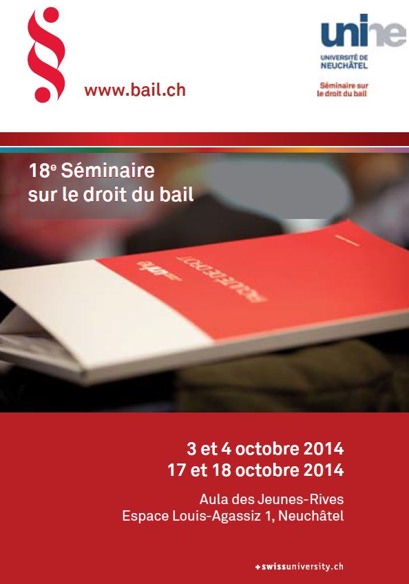 3 & 4 octobre 2014 - 18e Séminaire sur le droit du bail - COMPLET 