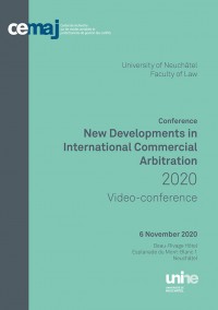 New Developments in International Commercial Arbitration 2020