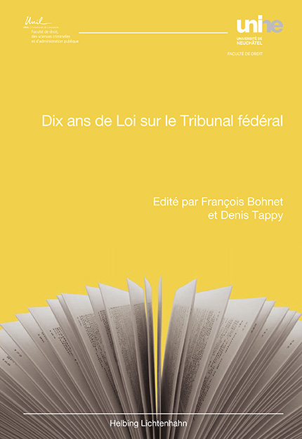 Dix ans de Loi sur le Tribunal fédéral