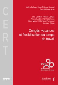 Congés, vacances et flexibilisation du temps de travail