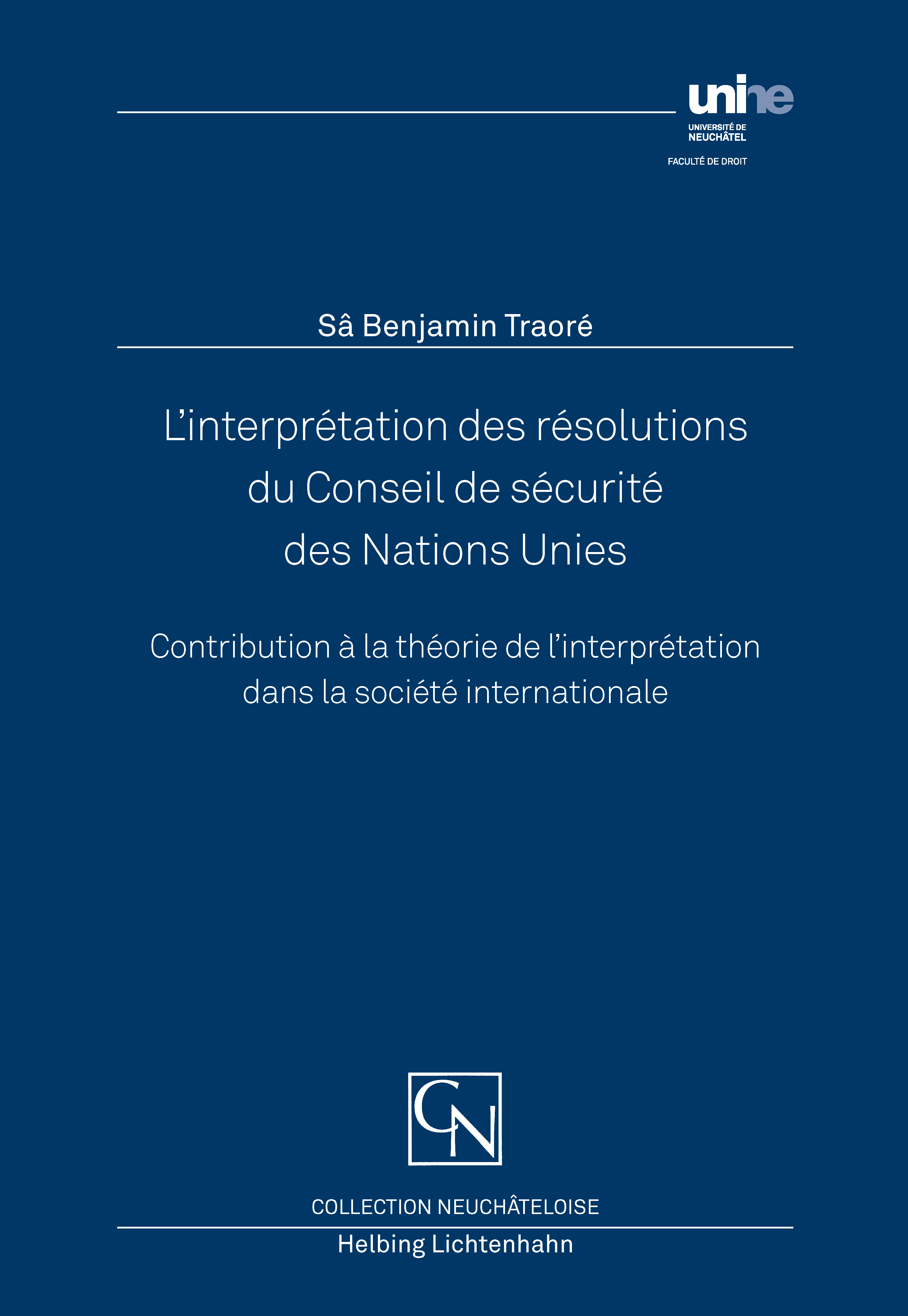 L’interprétation des résolutions du Conseil de sécurité des Nations Unies