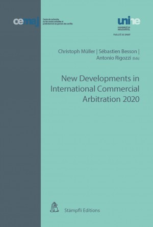 New Developments in International Commercial Arbitration 2020