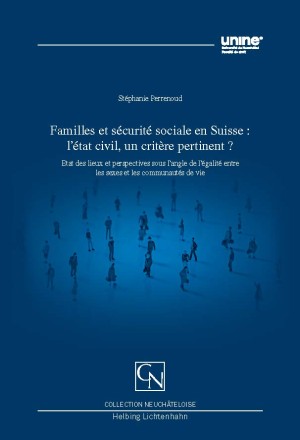 Familles et sécurité sociale en Suisse : l'état civil, un critère pertinent?