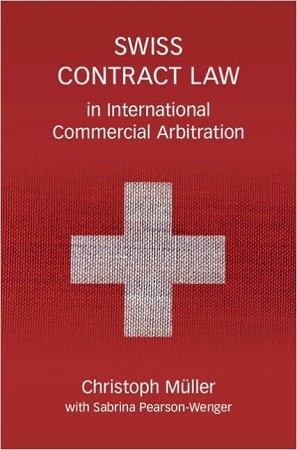 Swiss Contract Law in International Commercial Arbitration